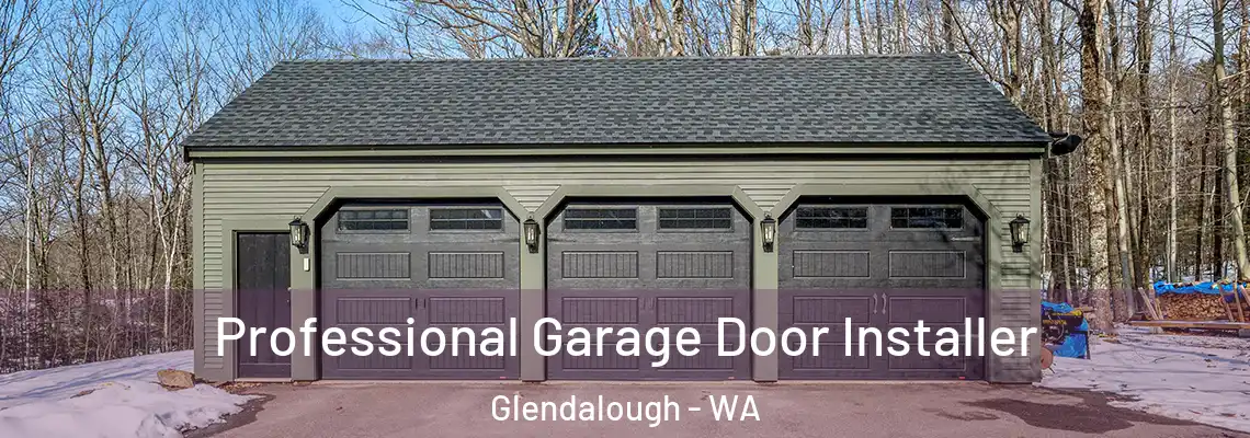 Professional Garage Door Installer Glendalough - WA