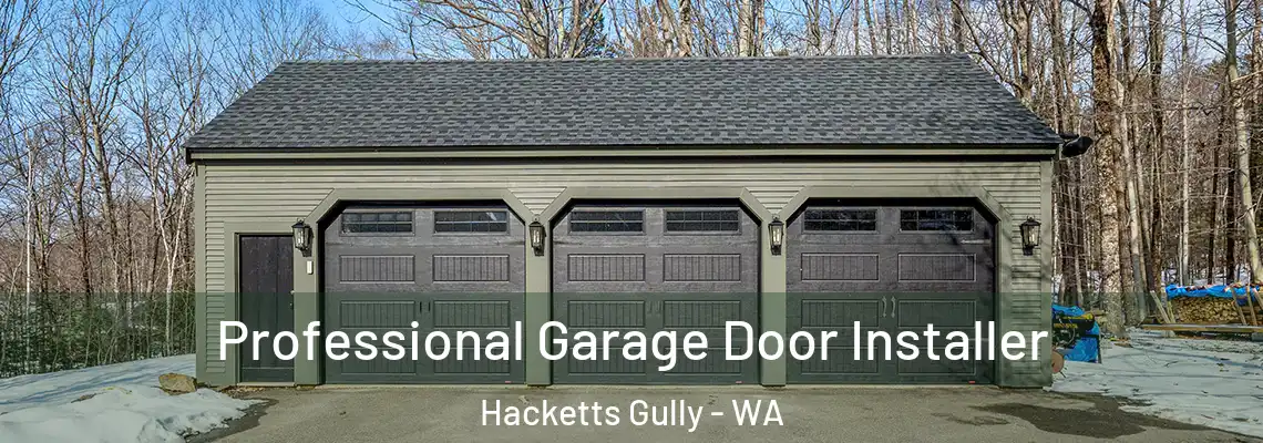  Professional Garage Door Installer Hacketts Gully - WA
