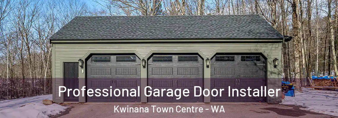  Professional Garage Door Installer Kwinana Town Centre - WA