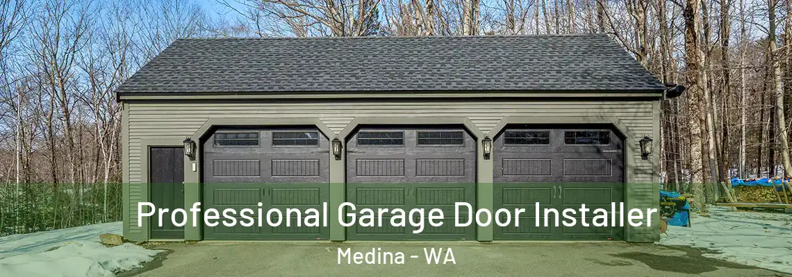  Professional Garage Door Installer Medina - WA