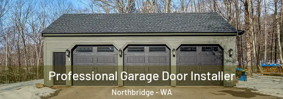  Professional Garage Door Installer Northbridge - WA