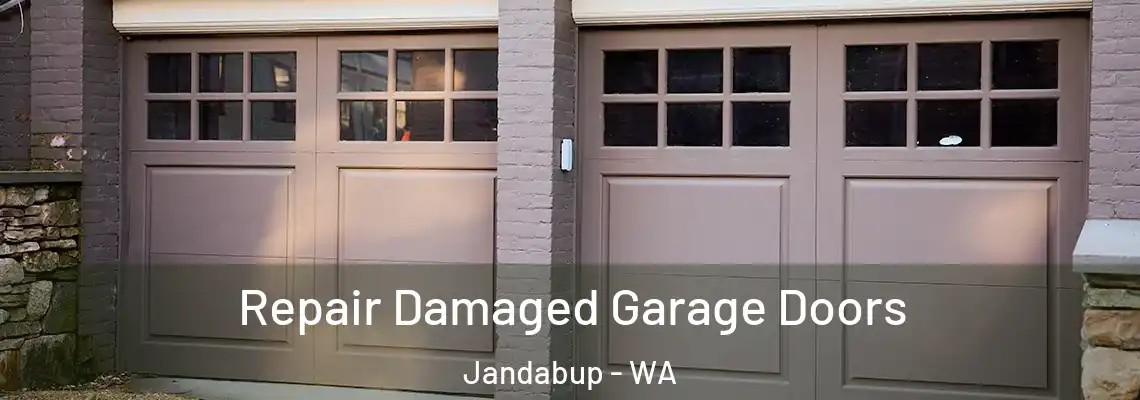 Repair Damaged Garage Doors Jandabup - WA