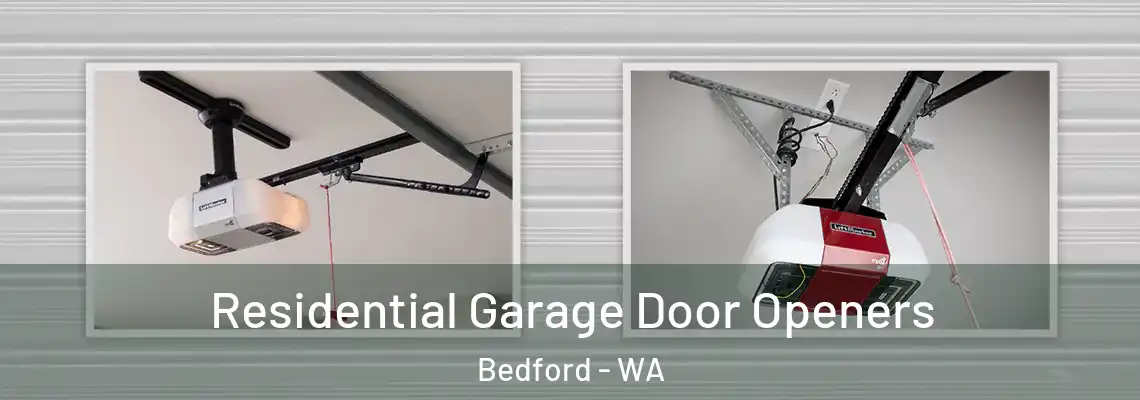  Residential Garage Door Openers Bedford - WA