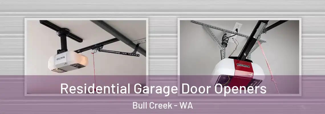  Residential Garage Door Openers Bull Creek - WA