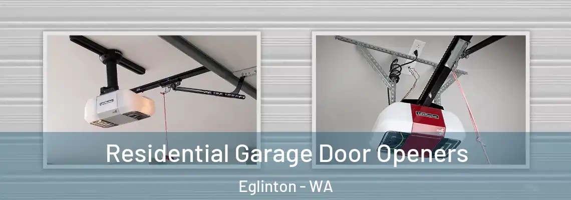  Residential Garage Door Openers Eglinton - WA