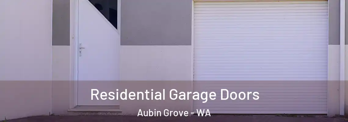  Residential Garage Doors Aubin Grove - WA