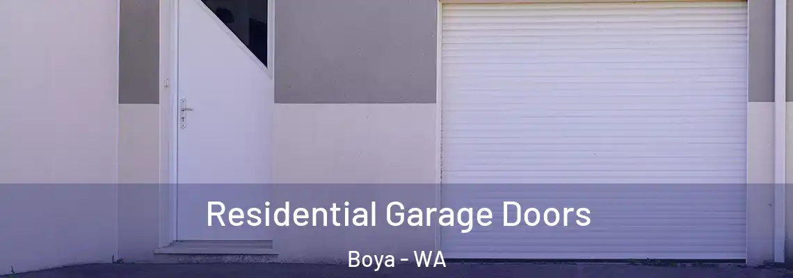  Residential Garage Doors Boya - WA