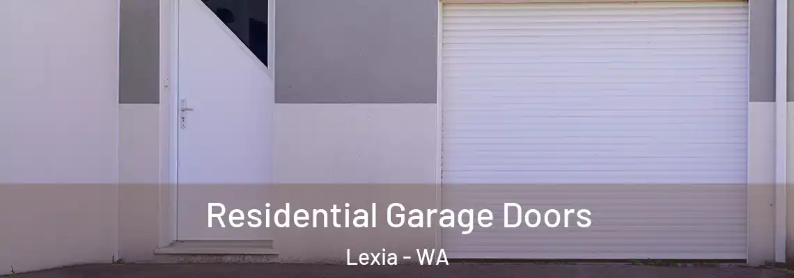  Residential Garage Doors Lexia - WA