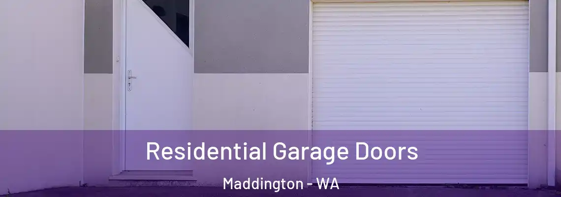  Residential Garage Doors Maddington - WA