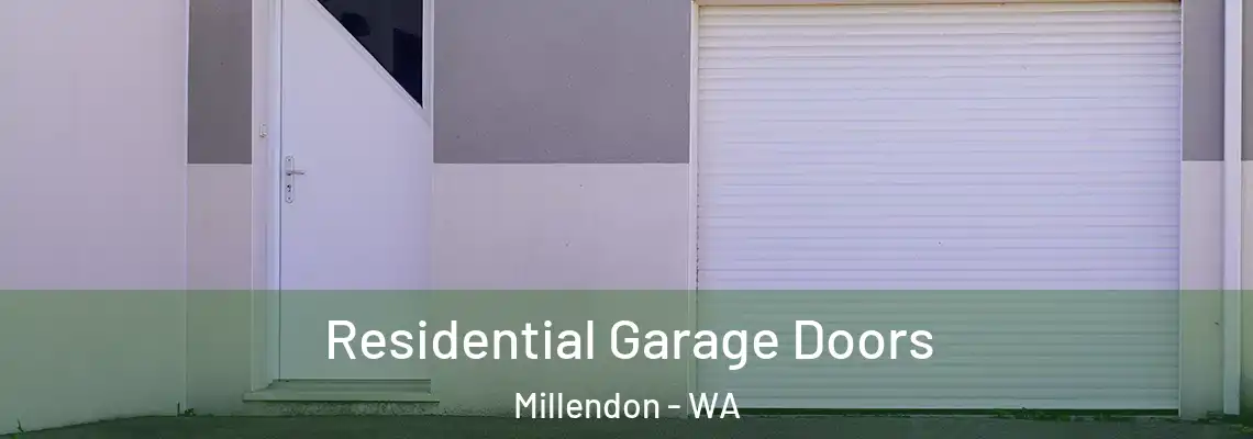  Residential Garage Doors Millendon - WA