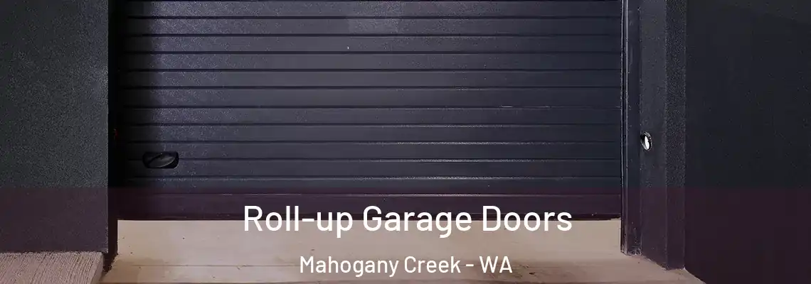 Roll-up Garage Doors Mahogany Creek - WA