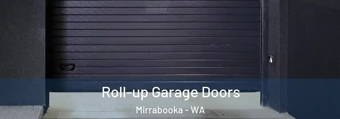  Roll-up Garage Doors Mirrabooka - WA