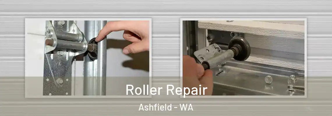  Roller Repair Ashfield - WA