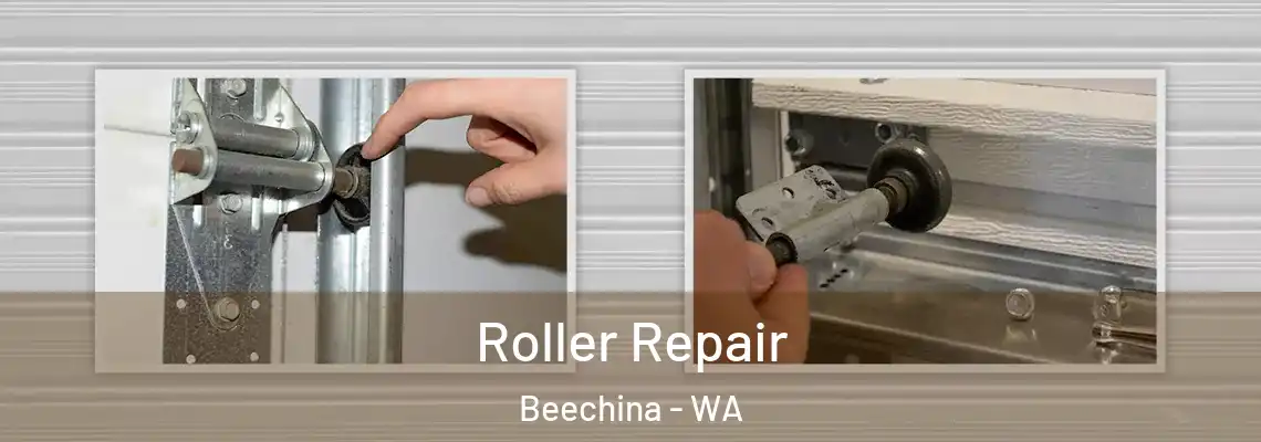  Roller Repair Beechina - WA