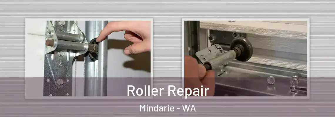  Roller Repair Mindarie - WA