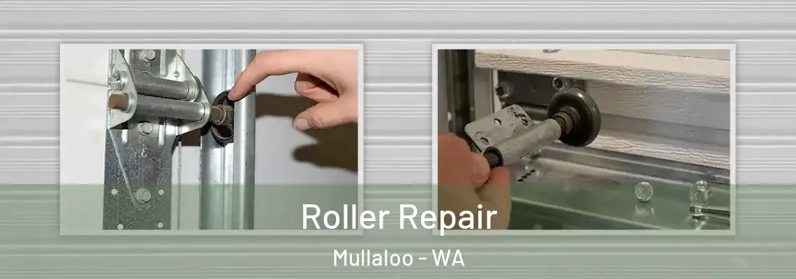  Roller Repair Mullaloo - WA