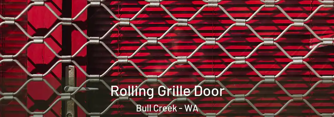  Rolling Grille Door Bull Creek - WA