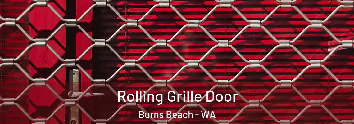  Rolling Grille Door Burns Beach - WA