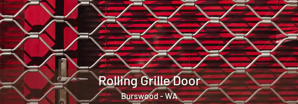  Rolling Grille Door Burswood - WA