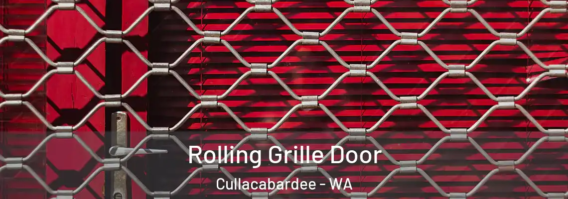 Rolling Grille Door Cullacabardee - WA