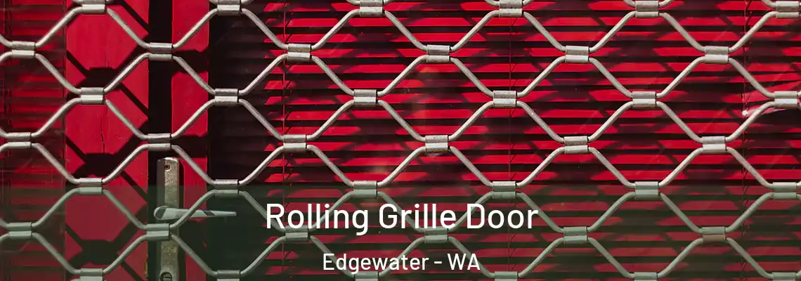  Rolling Grille Door Edgewater - WA