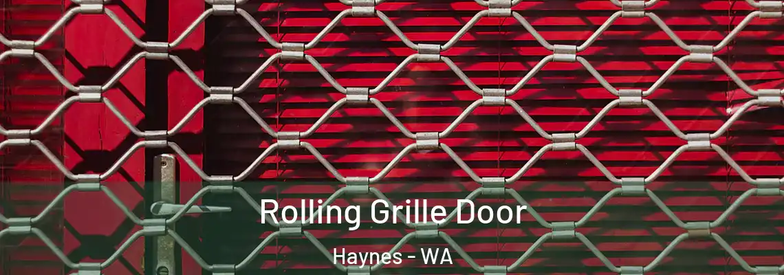  Rolling Grille Door Haynes - WA