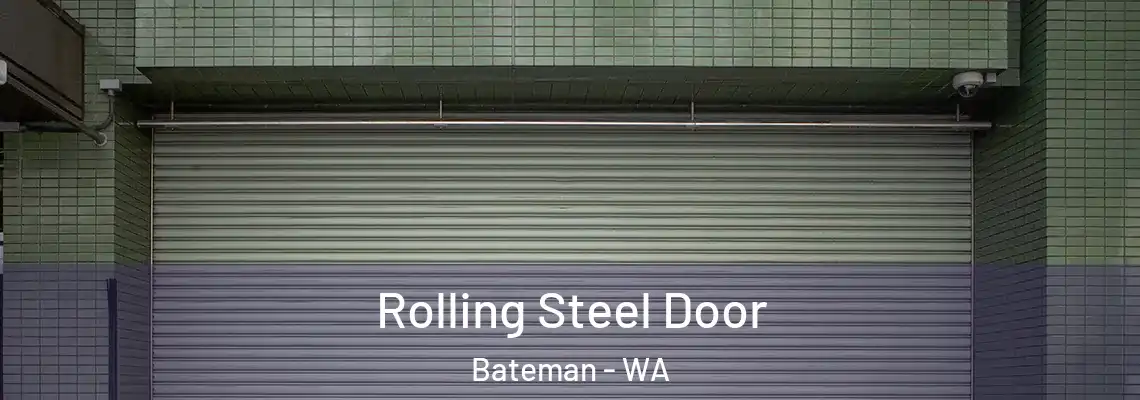  Rolling Steel Door Bateman - WA
