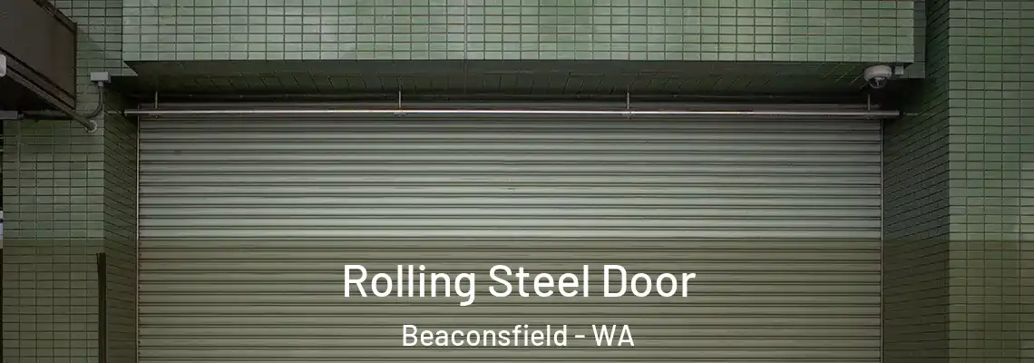  Rolling Steel Door Beaconsfield - WA