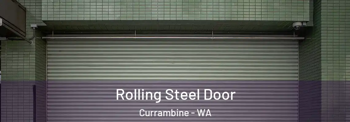 Rolling Steel Door Currambine - WA