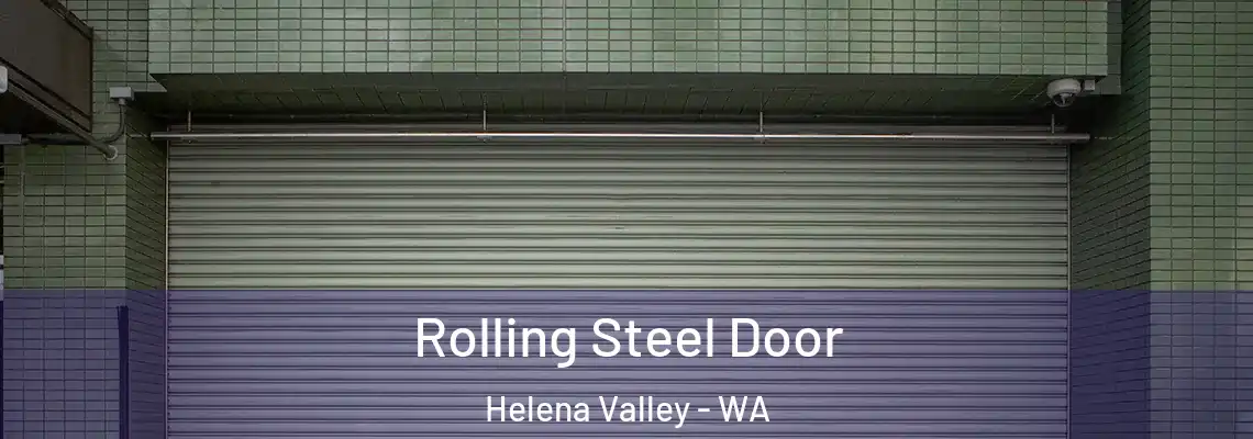  Rolling Steel Door Helena Valley - WA