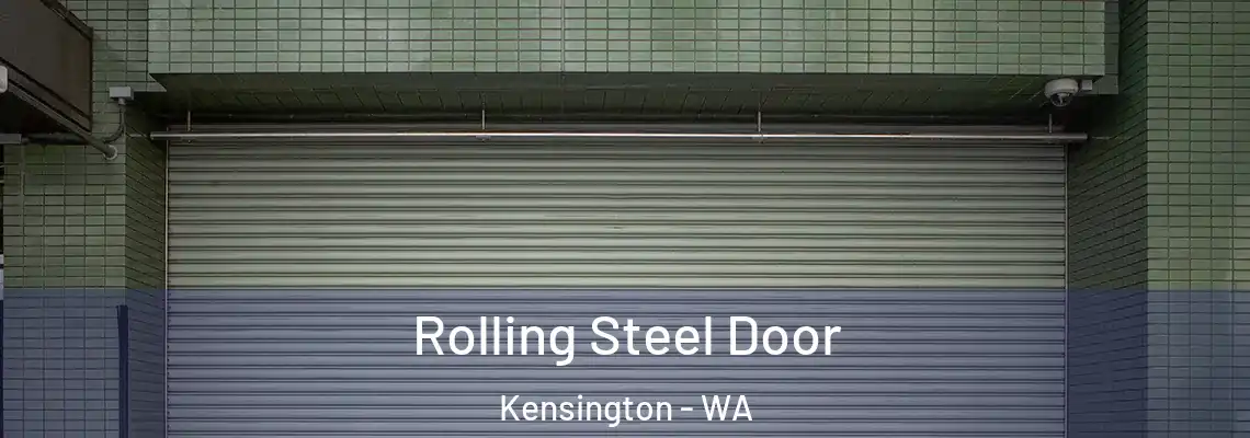  Rolling Steel Door Kensington - WA