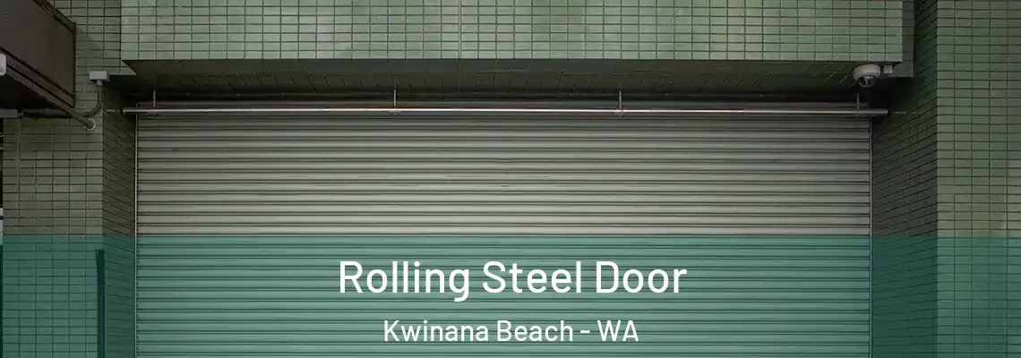  Rolling Steel Door Kwinana Beach - WA