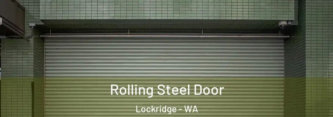  Rolling Steel Door Lockridge - WA