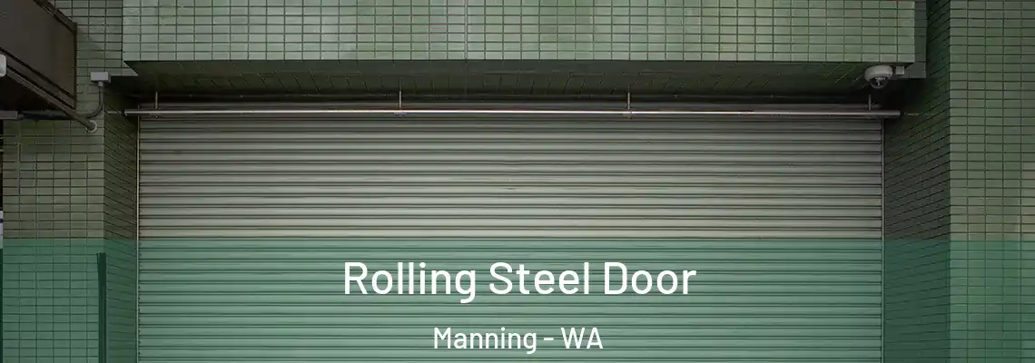 Rolling Steel Door Manning - WA