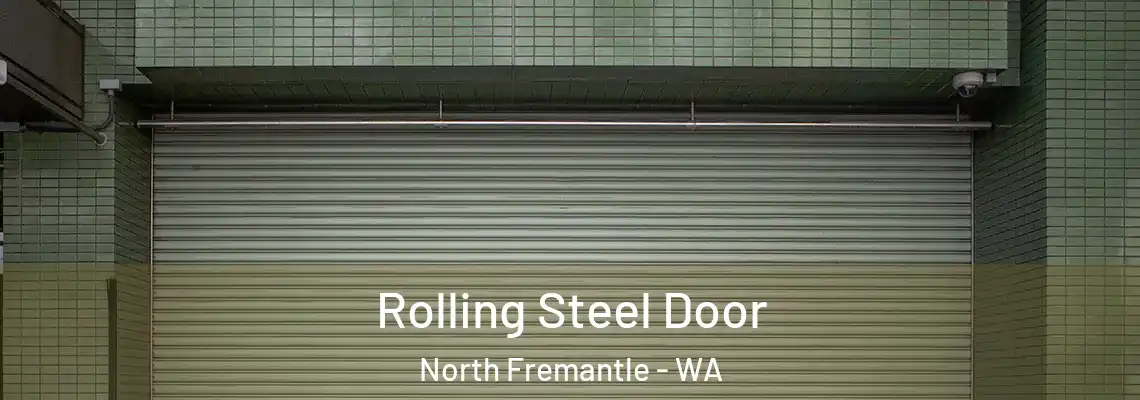  Rolling Steel Door North Fremantle - WA