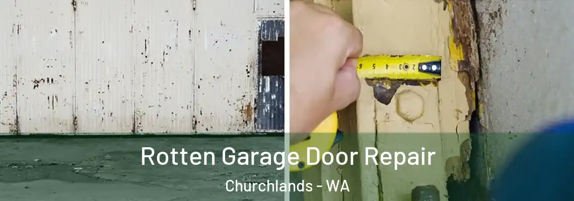 Rotten Garage Door Repair Churchlands - WA