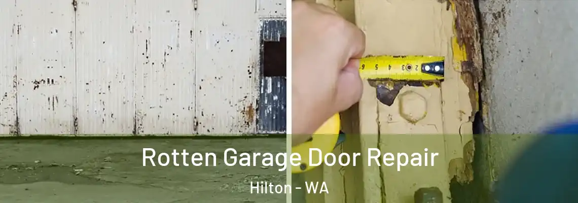  Rotten Garage Door Repair Hilton - WA
