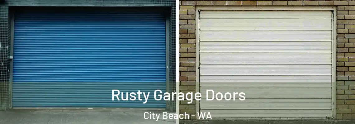  Rusty Garage Doors City Beach - WA