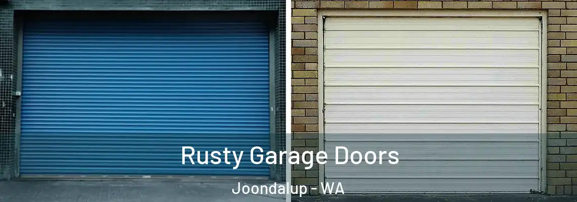  Rusty Garage Doors Joondalup - WA