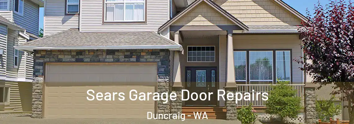 Sears Garage Door Repairs Duncraig - WA