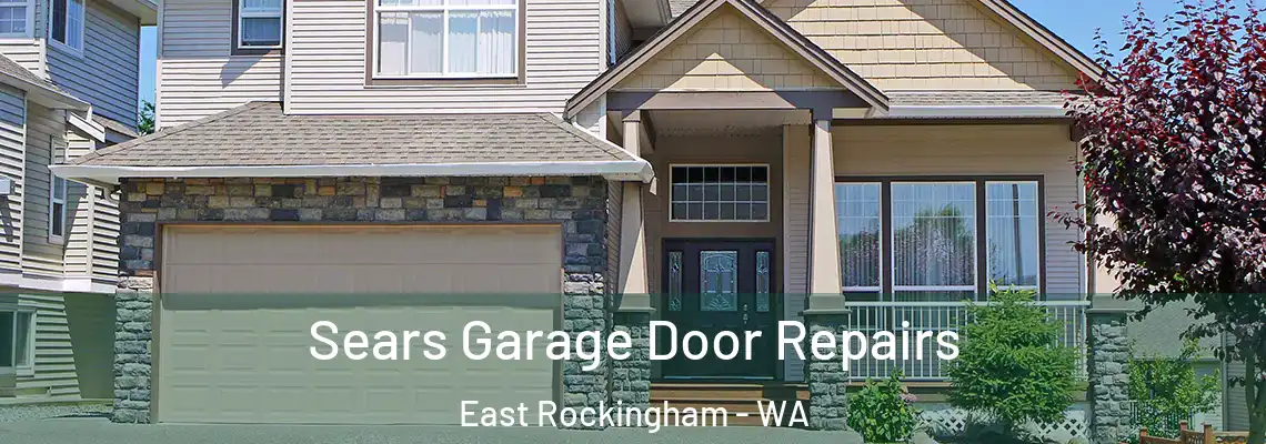  Sears Garage Door Repairs East Rockingham - WA
