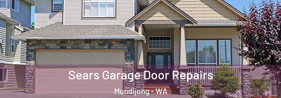 Sears Garage Door Repairs Mundijong - WA