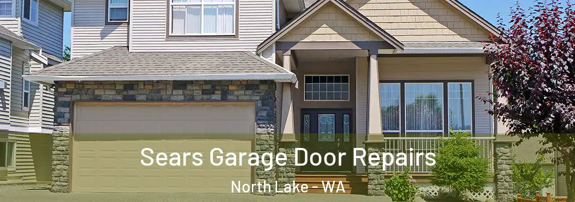  Sears Garage Door Repairs North Lake - WA