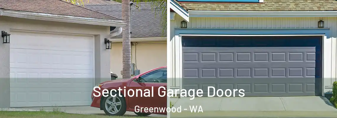  Sectional Garage Doors Greenwood - WA