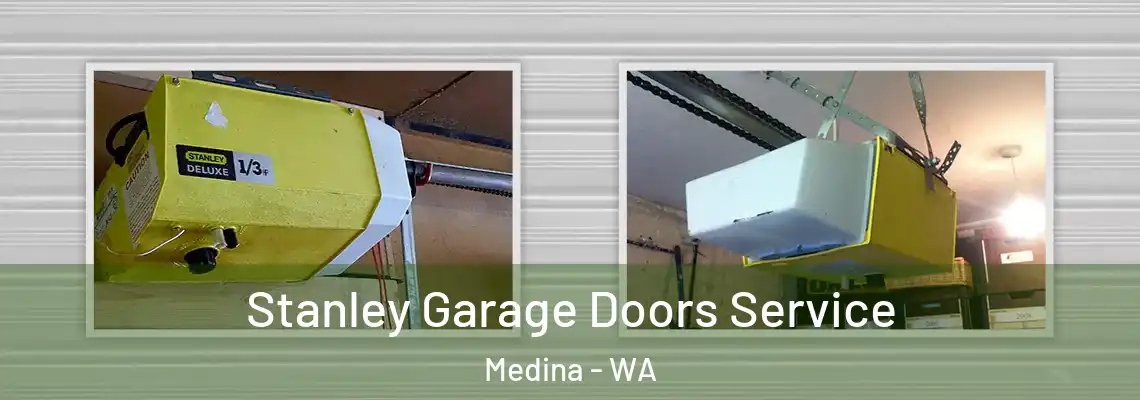  Stanley Garage Doors Service Medina - WA