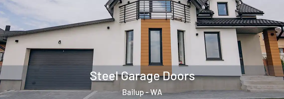  Steel Garage Doors Bailup - WA