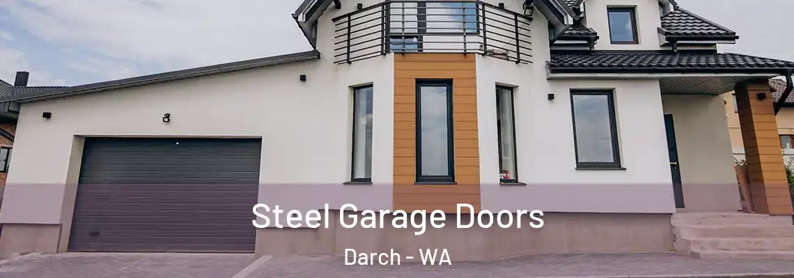  Steel Garage Doors Darch - WA