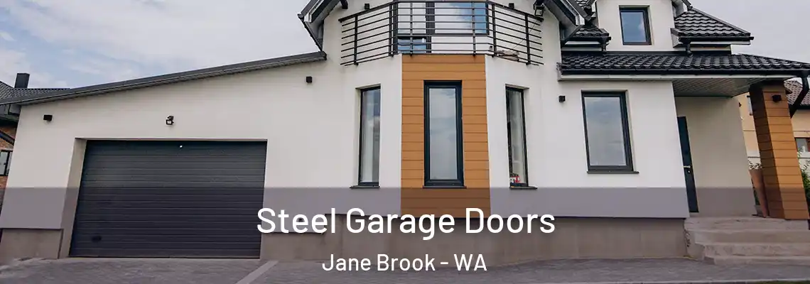 Steel Garage Doors Jane Brook - WA
