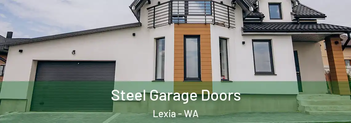  Steel Garage Doors Lexia - WA