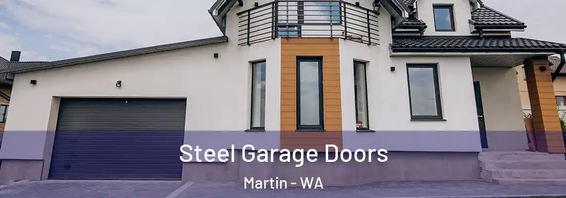  Steel Garage Doors Martin - WA